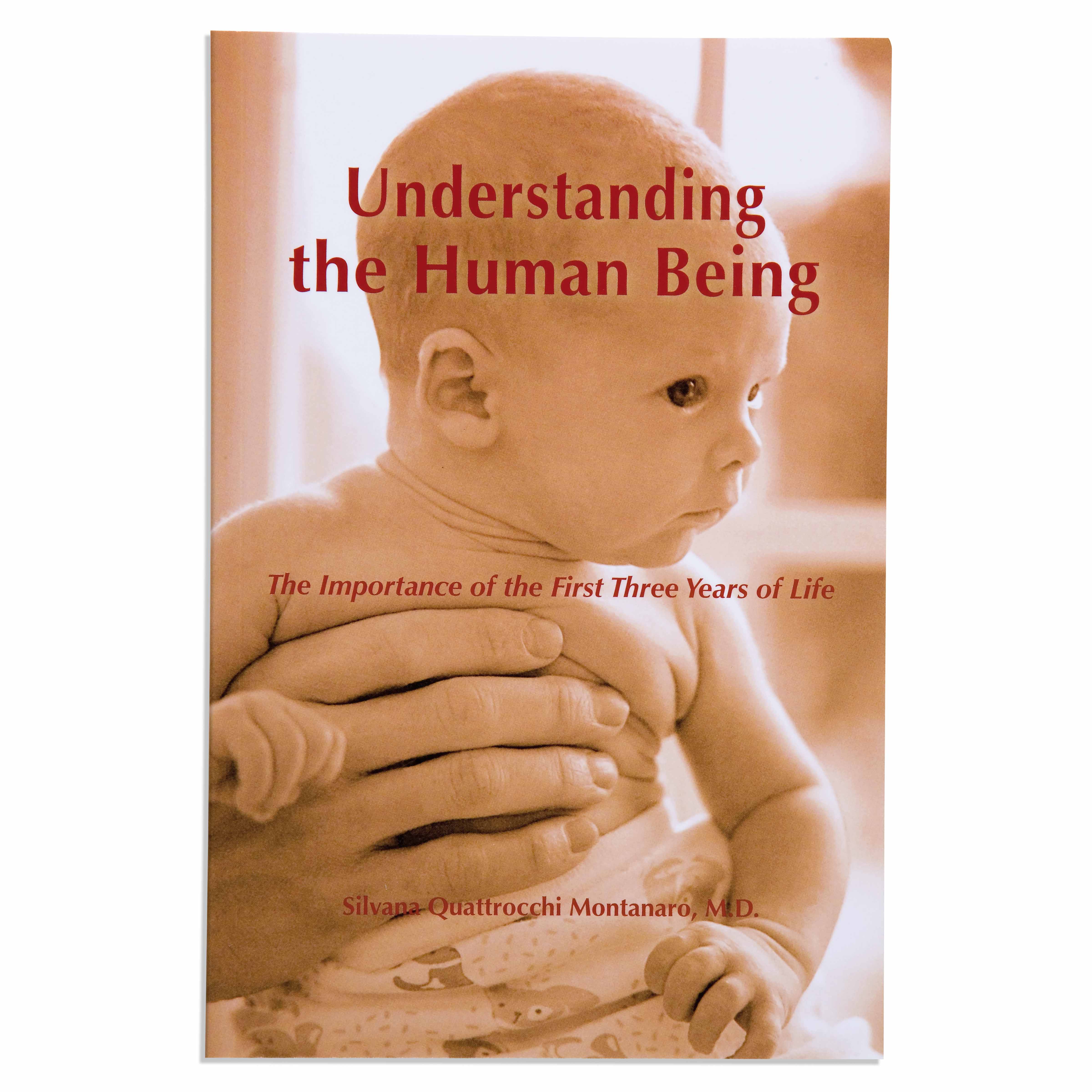 Understanding the Human Being モンテッソーリ 子育 Understanding The Human Being | Nienhuis Montessori