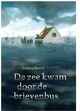 Leesboek De zee kwam door de brievenbus | Groep 5-6 | Kinderboekenweek
