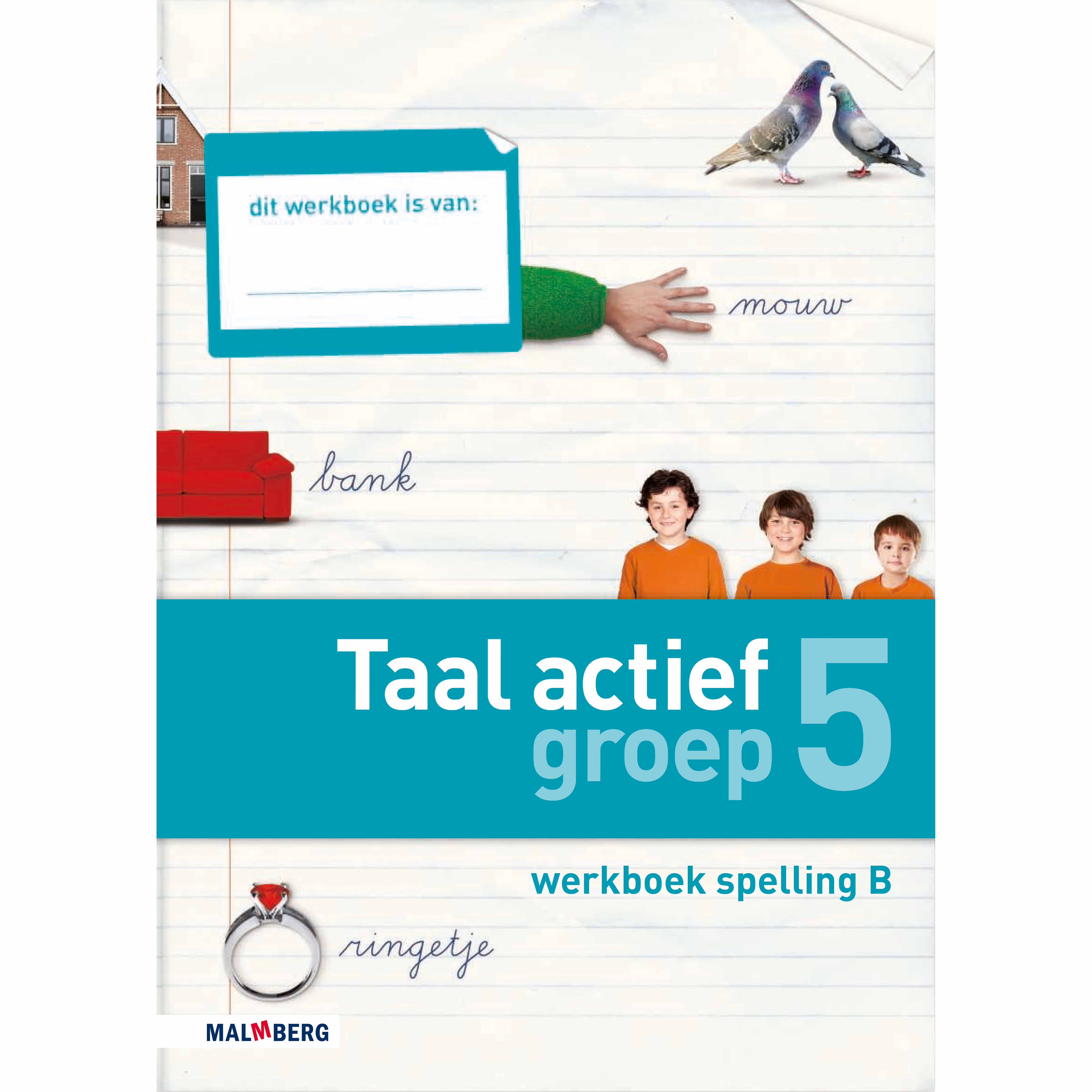 Werkboek B Spelling | Groep 5 | Taal Actief | Versie 4 | 5-voud ...