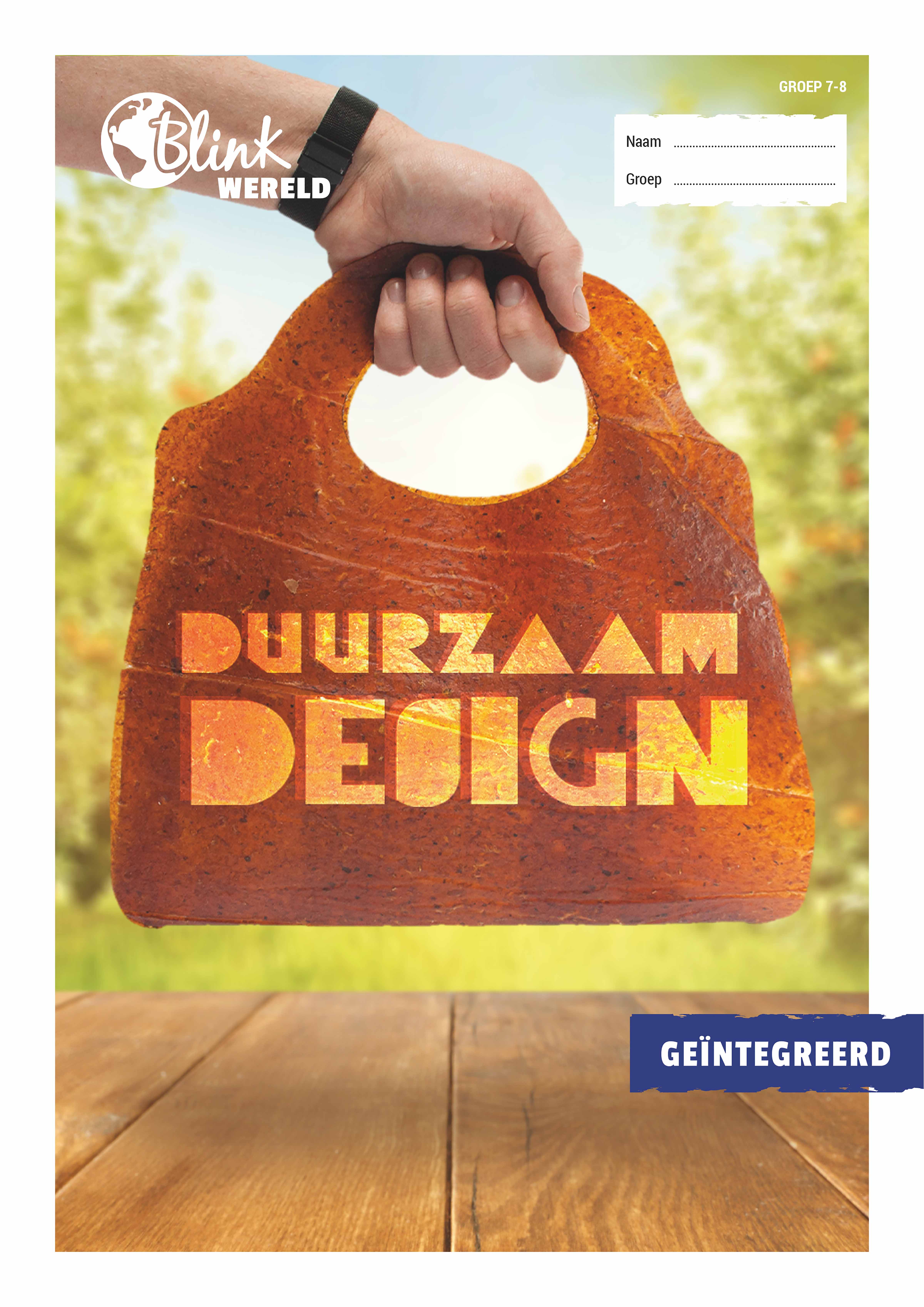 Logboek Thema 5 Pakket B: Duurzaam Design | Groep 7-8 | Blink Wereld ...